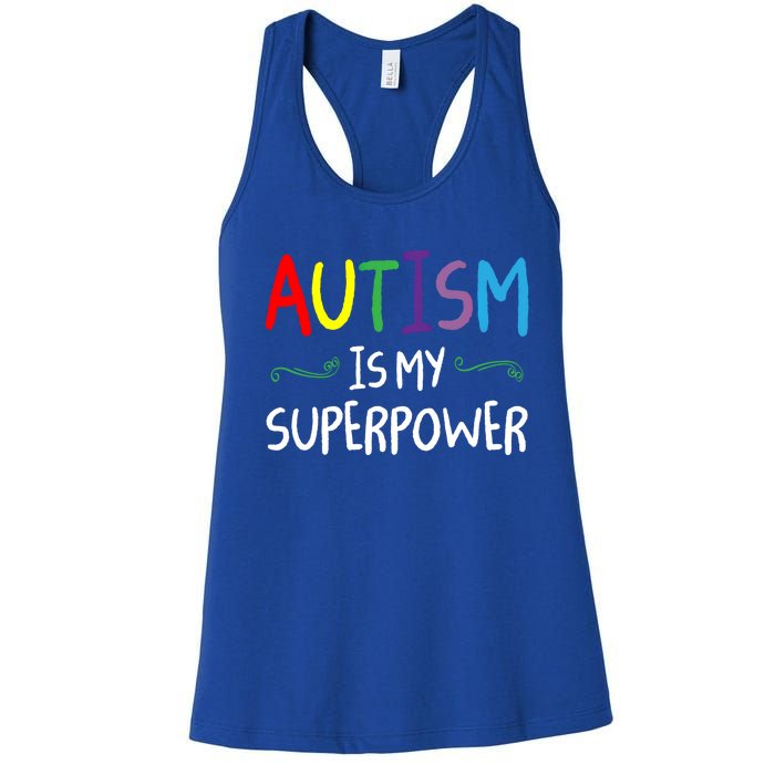 Colorful Autism Is My Superpower Autism Awareness Cool Gift Women's Racerback Tank