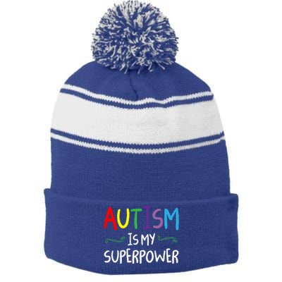 Colorful Autism Is My Superpower Autism Awareness Cool Gift Stripe Pom Pom Beanie