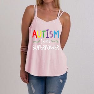 Colorful Autism Is My Superpower Autism Awareness Cool Gift Women's Strappy Tank