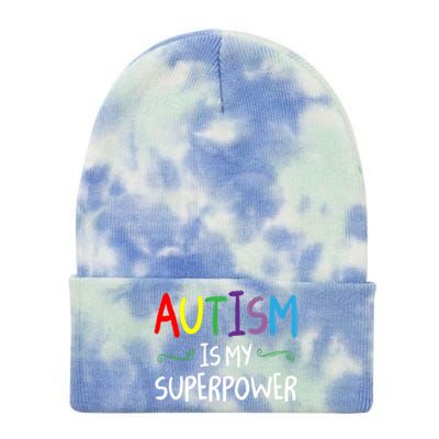 Colorful Autism Is My Superpower Autism Awareness Cool Gift Tie Dye 12in Knit Beanie