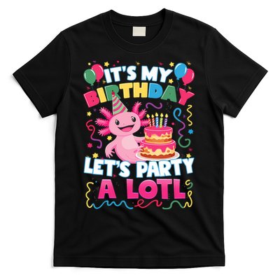 Cute Axolotl Its My Birthday Lets Party  T-Shirt