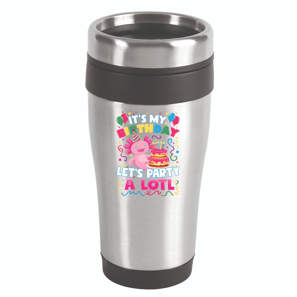 Cute Axolotl Its My Birthday Lets Party  16oz Travel Tumbler
