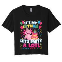 Cute Axolotl Its My Birthday Lets Party  Women's Crop Top Tee