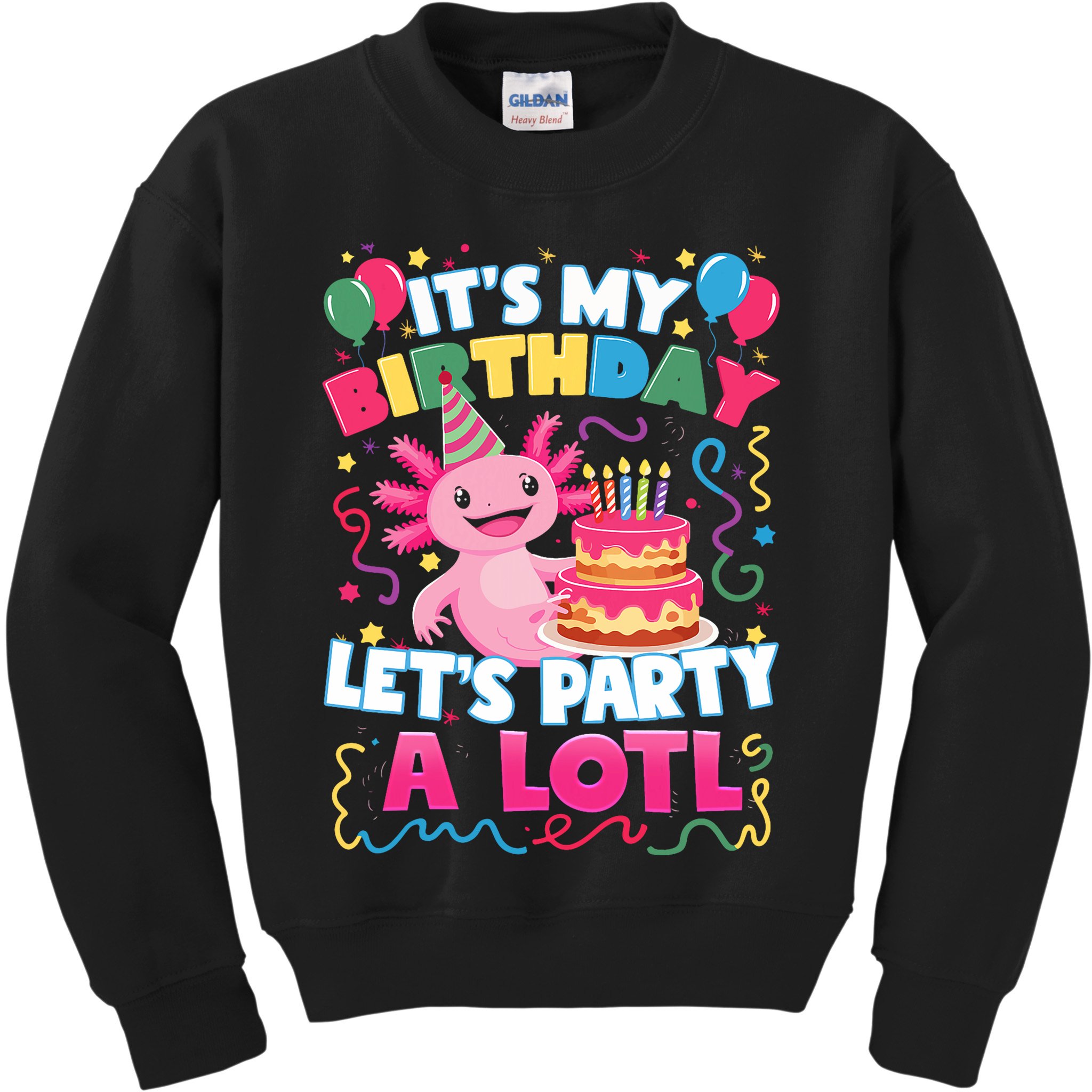 Cute Axolotl Its My Birthday Lets Party  Kids Sweatshirt