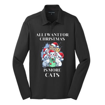 Christmas All I Want For Christmas Is More Cats Gift Silk Touch Performance Long Sleeve Polo