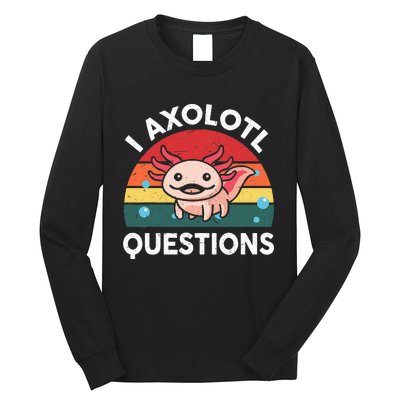 Cute Axolotlshirt I Axolotl Question Long Sleeve Shirt