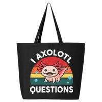 Cute Axolotlshirt I Axolotl Question 25L Jumbo Tote