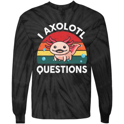 Cute Axolotlshirt I Axolotl Question Tie-Dye Long Sleeve Shirt