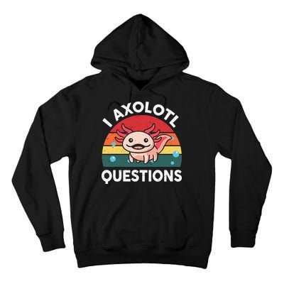 Cute Axolotlshirt I Axolotl Question Tall Hoodie
