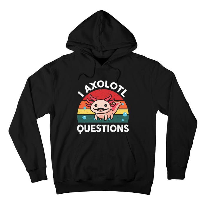 Cute Axolotlshirt I Axolotl Question Tall Hoodie