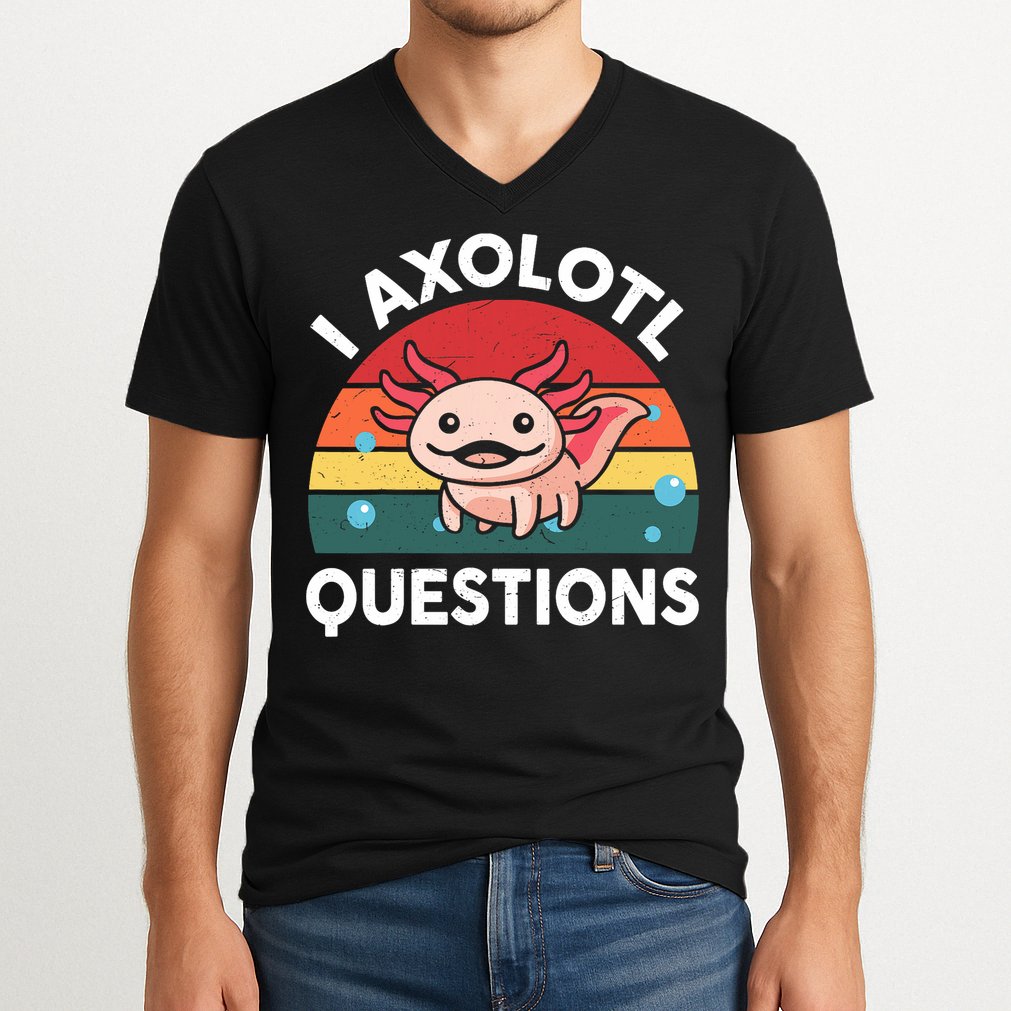 Cute Axolotl- I Axolotl Question   Funny V-Neck T-Shirt