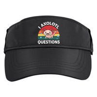 Cute Axolotl- I Axolotl Question   Funny Adult Drive Performance Visor