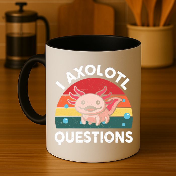 Cute Axolotl- I Axolotl Question   Funny Mug