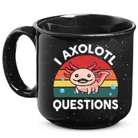 Cute Axolotl- I Axolotl Question   Funny 15oz Campfire Ceramic Mug
