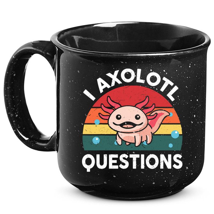 Cute Axolotl- I Axolotl Question   Funny 15oz Campfire Ceramic Mug