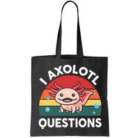 Cute Axolotl- I Axolotl Question   Funny Bag