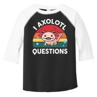 Cute Axolotl- I Axolotl Question   Funny Toddler Fine Jersey T-Shirt