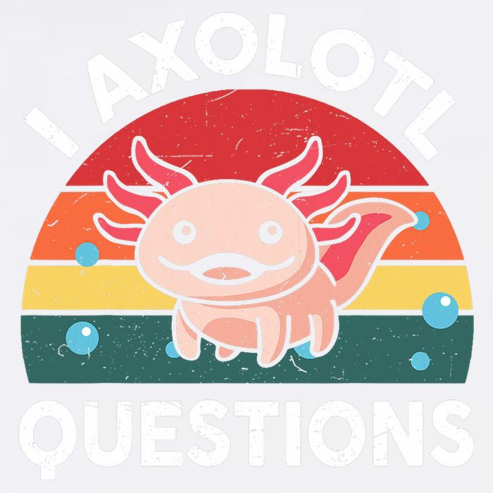 Cute Axolotl- I Axolotl Question   Funny Garment-Dyed Sweatshirt