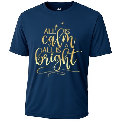 Christmas All Is Calm All Is Bright Performance Shirt