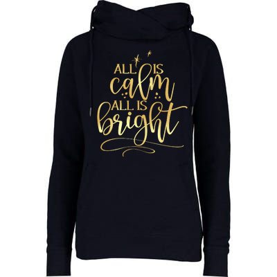 Christmas All Is Calm All Is Bright Womens Funnel Neck Pullover Hood