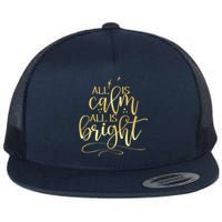 Christmas All Is Calm All Is Bright Flat Bill Trucker Hat