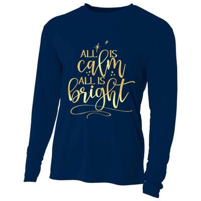 Christmas All Is Calm All Is Bright Cooling Performance Long Sleeve Crew