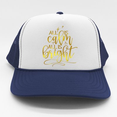 Christmas All Is Calm All Is Bright Trucker Hat