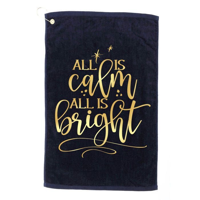 Christmas All Is Calm All Is Bright Golf Towel