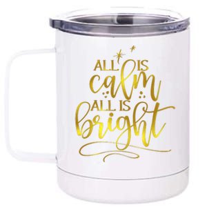 Christmas All Is Calm All Is Bright 12 oz Stainless Steel Tumbler Cup