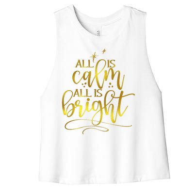 Christmas All Is Calm All Is Bright Women's Racerback Cropped Tank