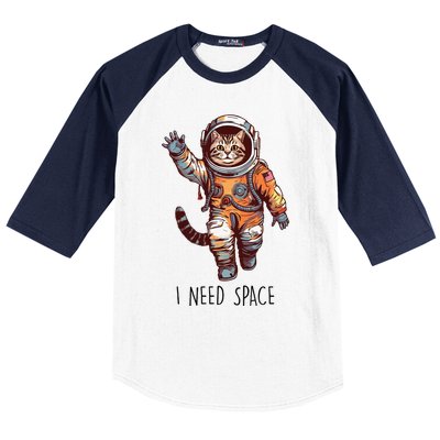 Cat Astronaut I Need Space Universe Outer Space Kitty Lover Baseball Sleeve Shirt