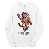 Cat Astronaut I Need Space Universe Outer Space Kitty Lover Tall Long Sleeve T-Shirt