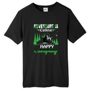 Camper Adventure Is Calling Happy Camping Dog Gift Tall Fusion ChromaSoft Performance T-Shirt