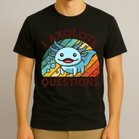 CAT Axolotl I Axolotl Questions Funny Retro T-Shirt