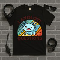 CAT Axolotl I Axolotl Questions Funny Retro T-Shirt