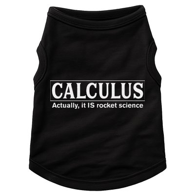 Calculus Actually It Is Rocket Science Math Student Teacher Doggie Tank
