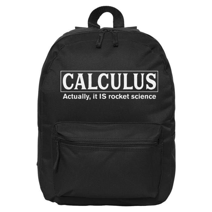 Calculus Actually It Is Rocket Science Math Student Teacher 16 in Basic Backpack