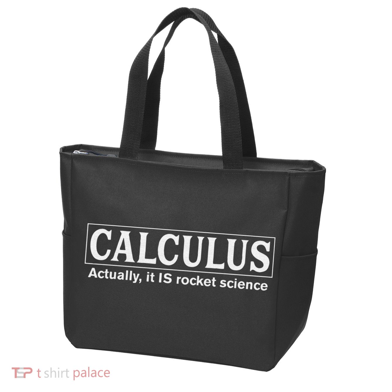Calculus Actually It Is Rocket Science Math Student Teacher Zip Tote Bag