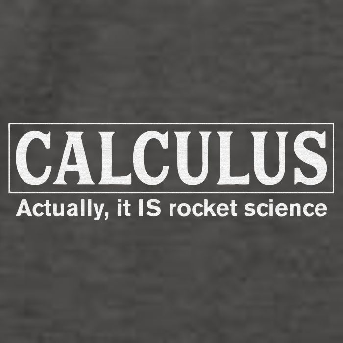 Calculus Actually It Is Rocket Science Math Student Teacher Vector Backpack