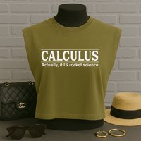 Calculus Actually It Is Rocket Science Math Student Teacher Garment-Dyed Women's Muscle Tee