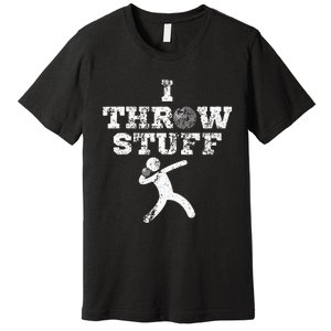 Classic Aged I Throw Stuff Shot Put Athlete Throwing Premium T-Shirt