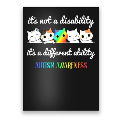 Cat Autism It's Not a Disability It's a Different Ability Poster
