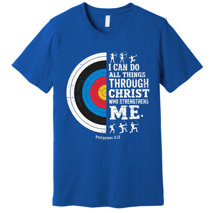 Christian Archery I Can Do All Things Religious Faith Premium T-Shirt