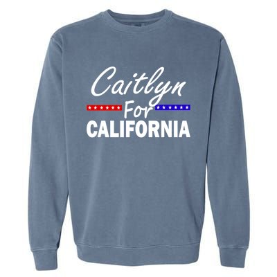 Caitlyn For California Governor Garment-Dyed Sweatshirt