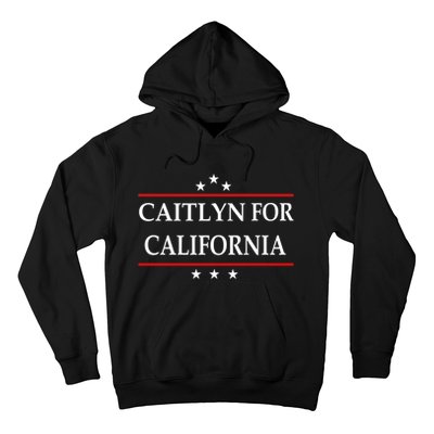 Caitlyn For California Governor Jenner Campaign Hoodie