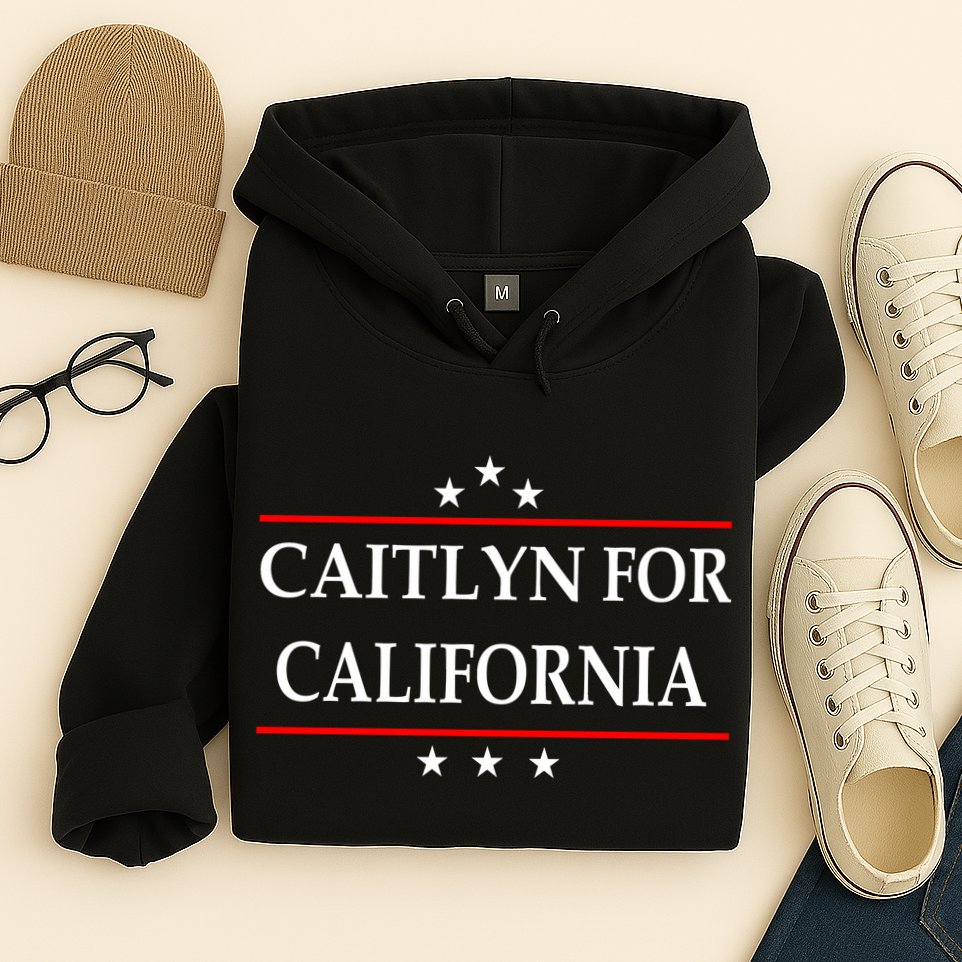 Caitlyn For California Governor Jenner Campaign Hoodie