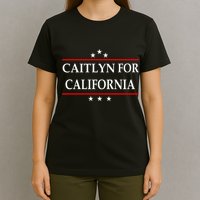 Caitlyn For California Governor Jenner Campaign T-Shirt
