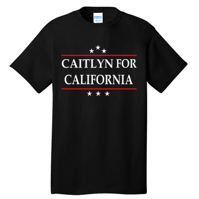 Caitlyn For California Governor Jenner Campaign Tall T-Shirt