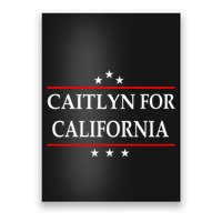 Caitlyn For California Governor Jenner Campaign Poster