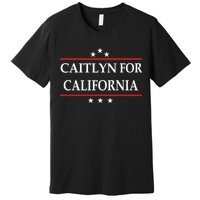 Caitlyn For California Governor Jenner Campaign Premium T-Shirt